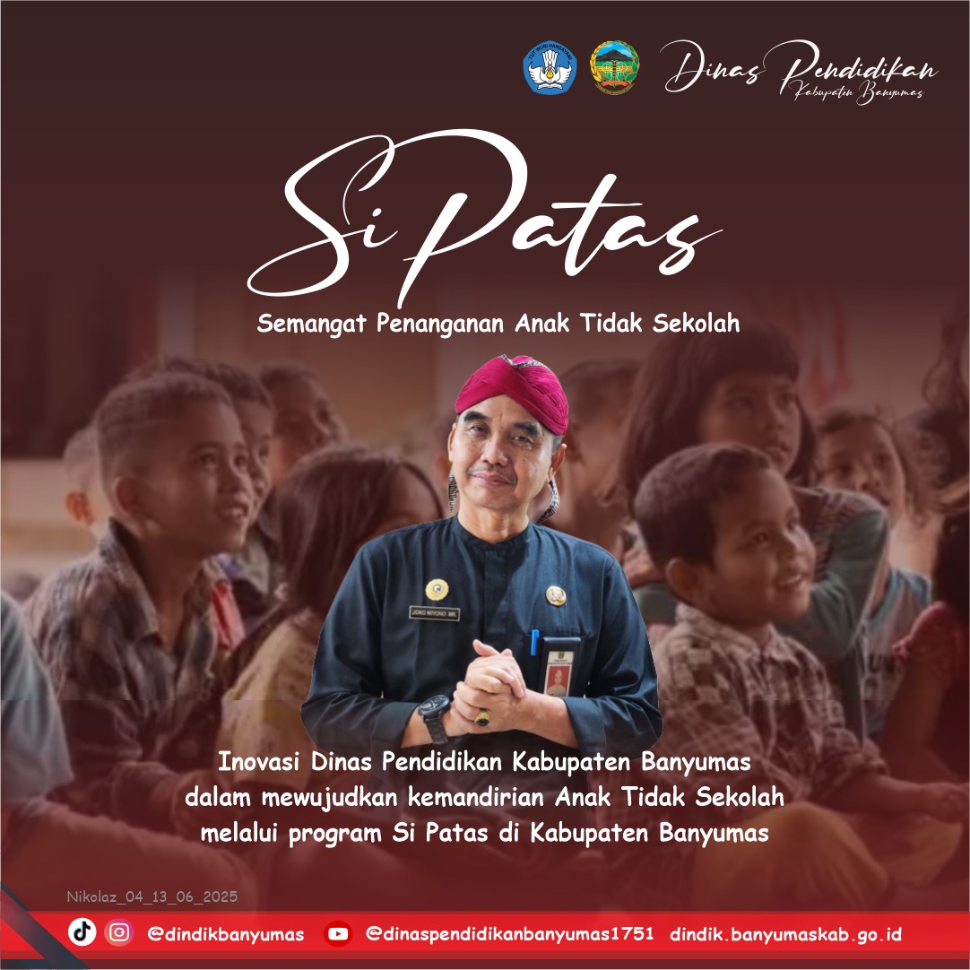 “SIPATAS” Semangat Penanganan Anak Tidak Sekolah