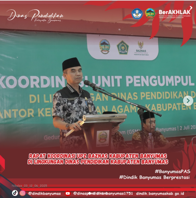 Sinergi Pengelolaan Zakat: Dinas Pendidikan Kabupaten Banyumas Gelar Rapat Koordinasi UPZ bersama BAZNAS