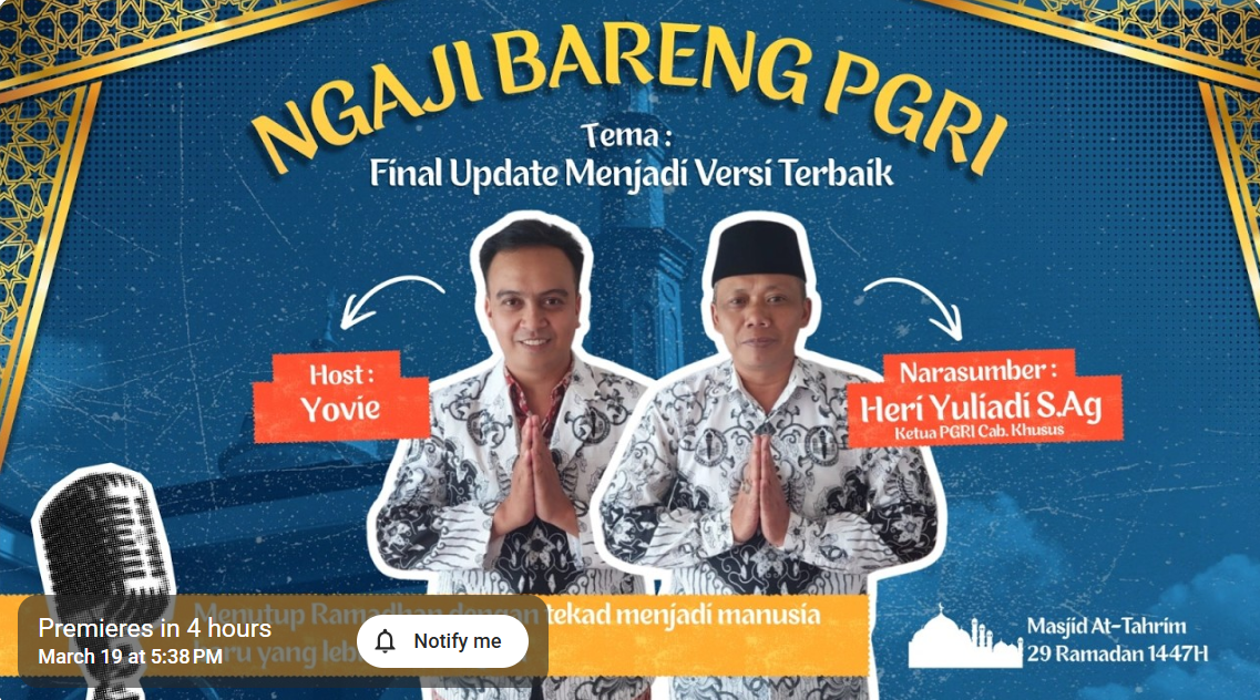 Ngaji Bareng PGRI Banyumas Hari ke-29 Ramadan: Menguatkan Tekad Menjadi Pribadi Saleh Digital