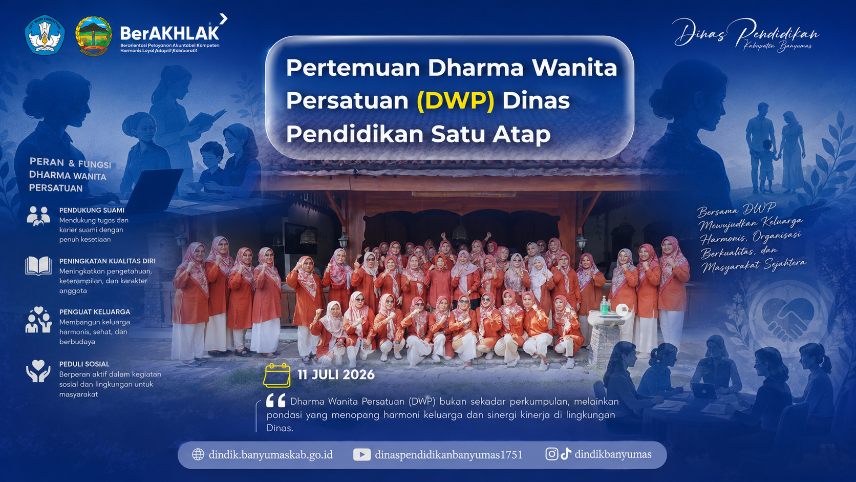 Peningkatan Kualitas. Kreatifitas dan Peran Dharma Wanita